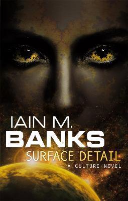 Surface Detail By:Banks, Iain M. Eur:12,99 Ден2:799
