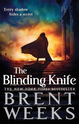 The Blinding Knife : Book 2 of Lightbringer By:Weeks, Brent Eur:13.63 Ден2:799