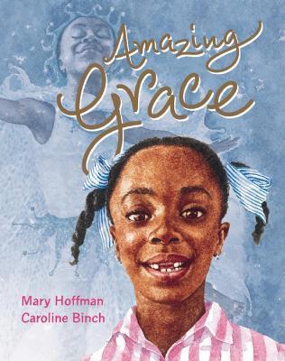 Amazing Grace By:Hoffman, Mary Eur:8.11 Ден2:599