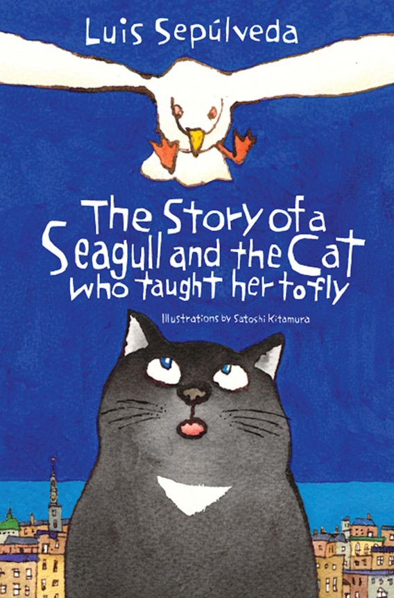 The story of a seagull and the cat who taught her to fly By:Sepu?lveda, 1949- Luis Eur:8,11 Ден2:299