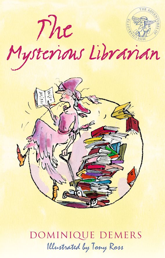 The mysterious librarian By:Demers, author Dominique Eur:4,88 Ден2:299