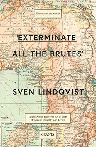 Exterminate All The Brutes By:Lindqvist, Sven Eur:32,50 Ден2:799