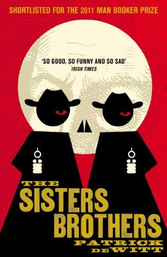 The Sisters Brothers By:DeWitt, Patrick Eur:17,87 Ден2:699