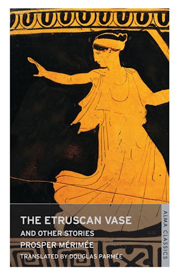 Etruscan Vase and Other Stories By:Prosper Merimee Eur:16,24 Ден2:299