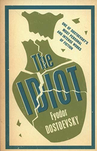 The Idiot: New Translation By:Dostoevsky, Fyodor Eur:4,86 Ден2:299