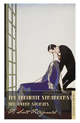 The Intimate Strangers and Other Stories By:Fitzgerald, Scott F. Eur:14.62 Ден2:299