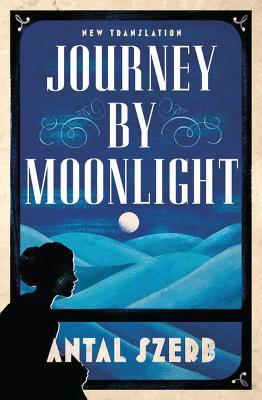 Journey by Moonlight By:Szerb, Antal Eur:8,11 Ден2:299