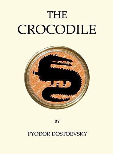 The Crocodile By:Dostoevsky, Fyodor Eur:9,74 Ден2:299
