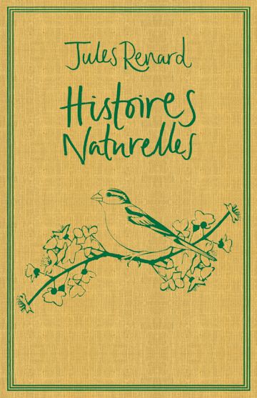 Histoires naturelles By:Jules Renard, 1864-1910, Eur:3,24 Ден2:299