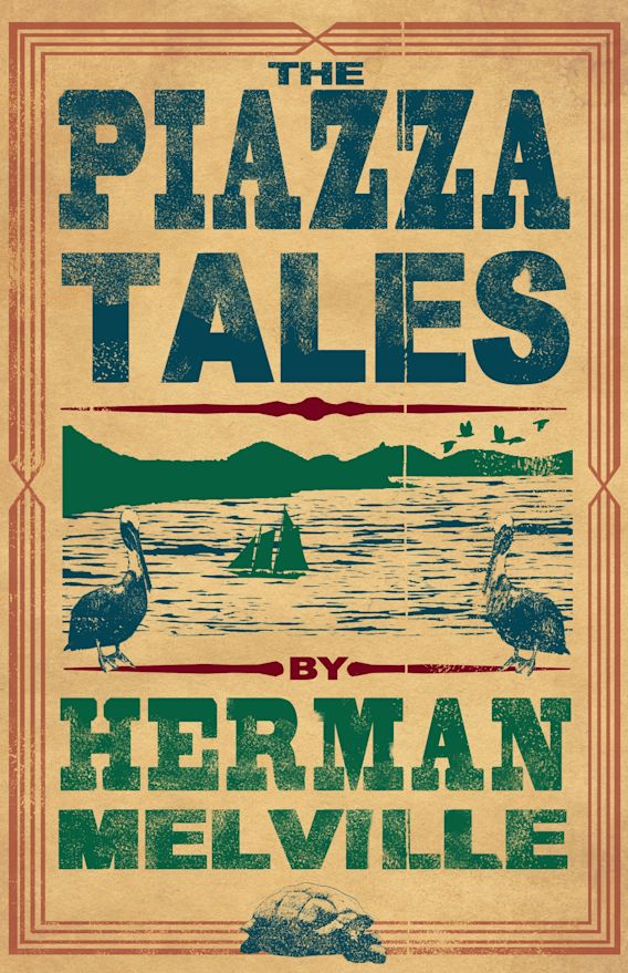 The piazza tales By:Herman Melville, 1819-1891, Eur:21,12 Ден2:299