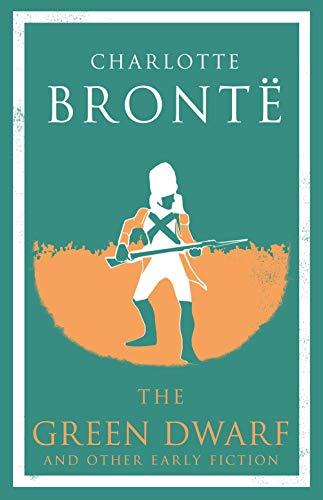 The Green Dwarf and Other Early Fiction By:Bronte, Charlotte Eur:4,86 Ден2:299