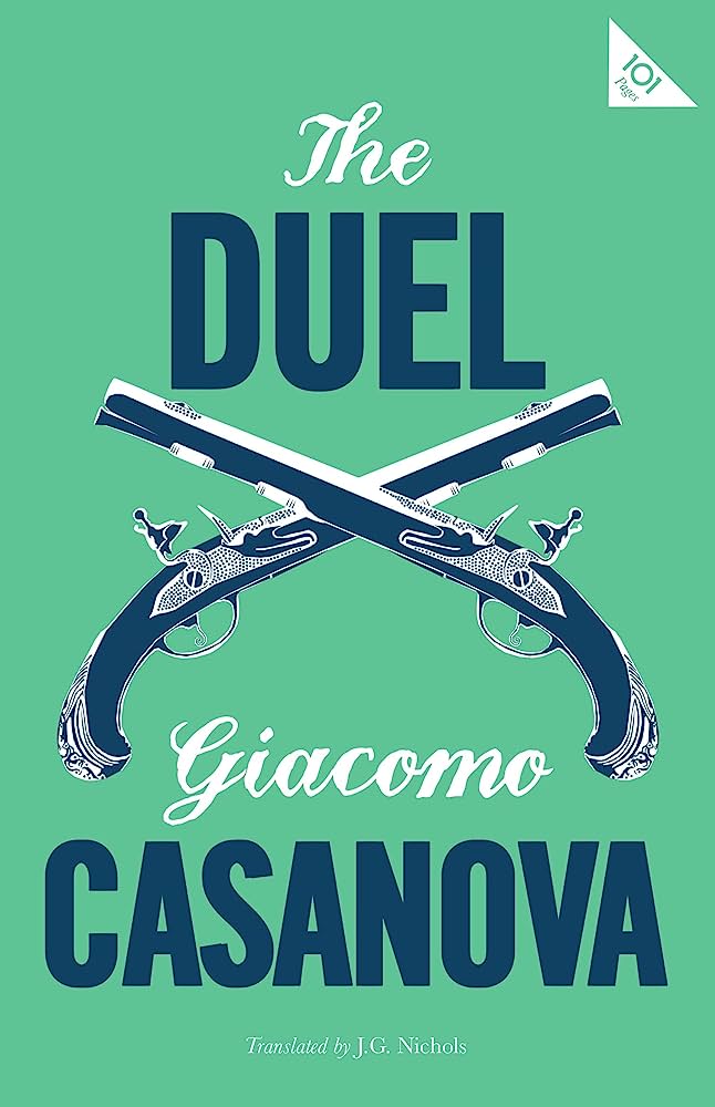 The duel By:Giacomo Casanova, 1725-1798, Eur:9,74 Ден2:299