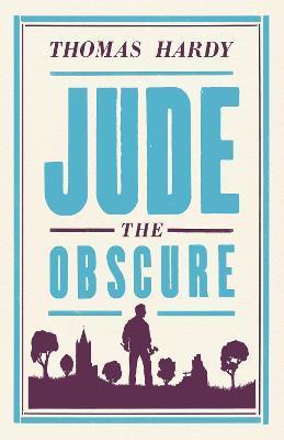 Jude the Obscure : Annotated Edition (Alma Classics Evergreens) By:Hardy, Thomas Eur:16,24 Ден2:299