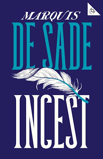 Incest By:Sade,, marquis de, 1740-1814, Eur:29,25 Ден1:299