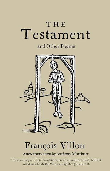 The Testament and Other Poems: New Translation By:(translator), Anthony Mortimer Eur:19.50 Ден1:699