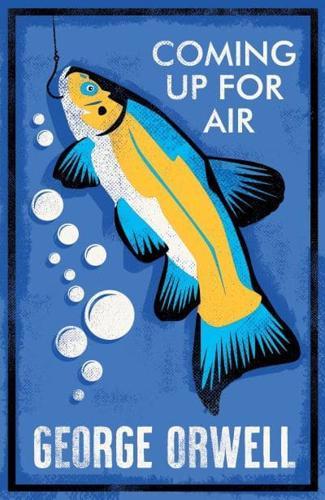Coming Up for Air By:Orwell, George Eur:8,11 Ден2:599