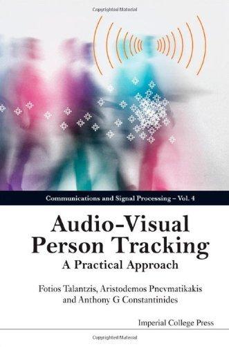 Audio-visual Person Tracking: A Practical Approach By:Talantzis, Fotios Eur:37,38 Ден2:3999