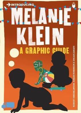 Introducing Melanie Klein : A Graphic Guide By:Hinshelwood, R. D. Eur:27.63 Ден2:599