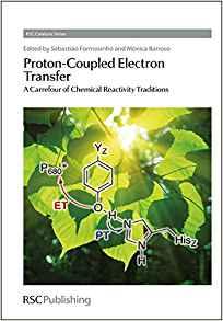 Proton-Coupled Electron Transfer : A Carrefour of Chemical Reactivity Traditions By:Spivey, James J. Eur:152.83 Ден2:8999