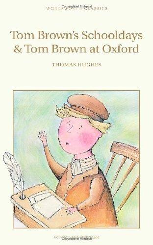 Tom Brown's Schooldays & Tom Brown at Oxford By:Hughes, Thomas Eur:12,99 Ден2:299