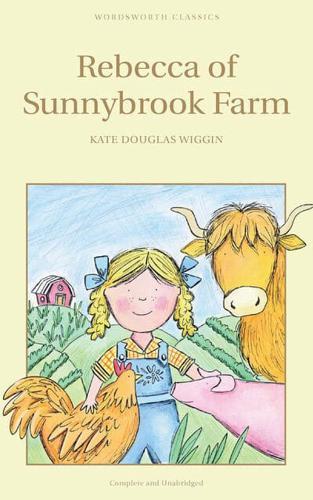 Rebecca of Sunnybrook Farm By:Wiggin, Kate Douglas Eur:4,88 Ден2:299
