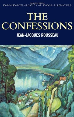 The Confessions By:Rousseau, Jean-Jacques Eur:11.37 Ден2:299