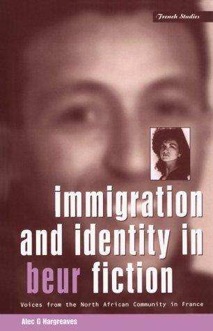 Immigration and Identity in Beur Fiction : Voices from the North African Community in France By:Hargreaves, Alec Eur:6,49 Ден2:599