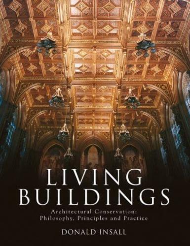 Living Buildings By:Insall, Donald W. Eur:29,25 Ден1:2599