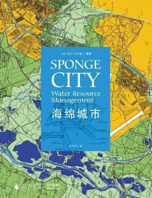 Sponge City : Water Resource Management By:Barbaux, Sophie Eur:35,76 Ден2:2699