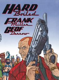 Hard Boiled By:Miller, Frank Eur:53,64 Ден2:999