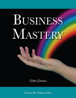 Business Mastery By:Sohnen-Moe, Cherie M. Eur:12,99 Ден1:2699