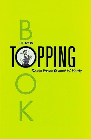 The New Topping Book By:Easton, Dossie Eur:14,62 Ден2:799