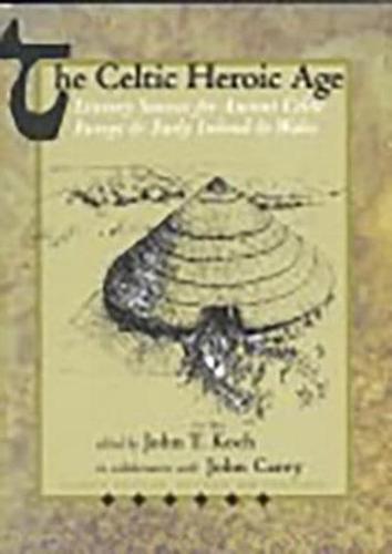 The Celtic Heroic Age By:Carey, John Eur:11,37 Ден2:1399
