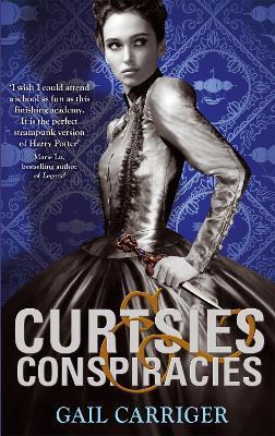 Curtsies and Conspiracies : Number 2 in series By:Carriger, Gail Eur:9,74 Ден2:699