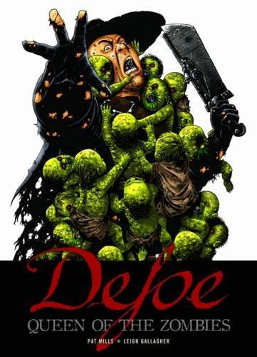 Defoe: Queen of Zombies By:Mills, Pat Eur:19,50 Ден2:1399
