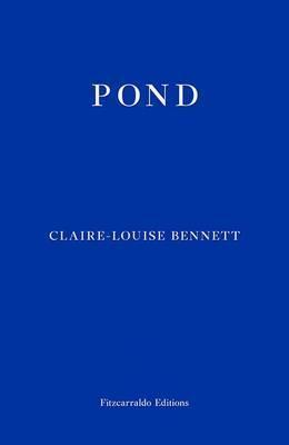 Pond By:Bennett, Claire-Louise Eur:11,37 Ден2:799