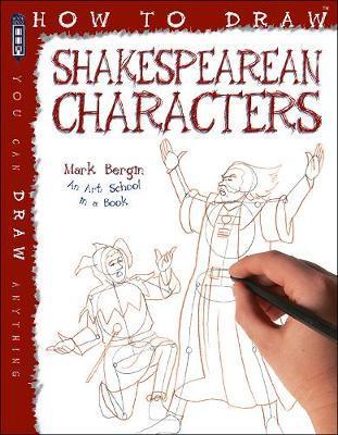 How To Draw Shakespearean Characters By:Bergin, Mark Eur:8,11 Ден2:599