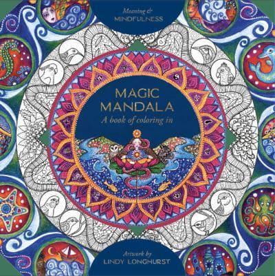 Magic Mandala By:Longhurst, Lindy Eur:14,62 Ден2:1099