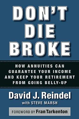 Don't Die Broke By:Reindel, David J. Eur:12,99 Ден2:1399