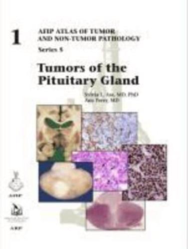 Tumors of the Pituitary Gland - AFIP Atlas of Tumor and Non-Tumour Pathology. Fifth Series By:(U.S.), Armed Forces Institute of Pathology Eur:24,37 Ден1:7999