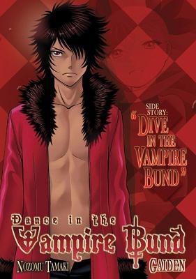 Dance in the Vampire Bund Gaiden By:Tamaki, Nozomu Eur:9.74 Ден2:599