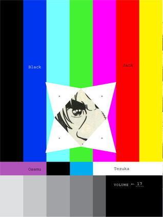 Black Jack, Vol. 17 By:Tezuka, Osamu Eur:24,37 Ден2:999
