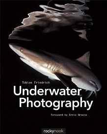 Underwater Photography By:Friedrich, Tobias Eur:50,39 Ден2:1999