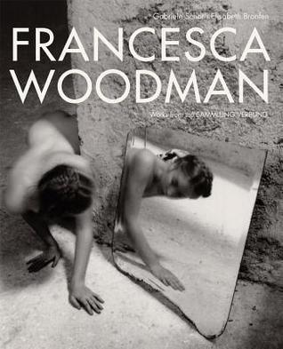 Francesca Woodman: Works from the Sammlung Verbund By:Berne, Betsy Eur:78,03 Ден2:3499