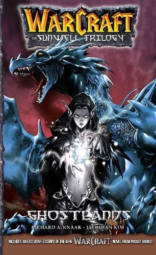 Warcraft: the Sunwell Trilogy - Ghostlands, Volume Three By:Knaak, Richard A. Eur:8,11 Ден2:799