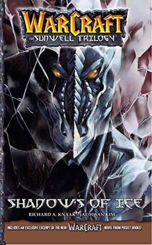 WarCraft: The Sunwell Trilogy #2: Shadows of Ice By:Knaak, Richard A. Eur:14,62 Ден2:799