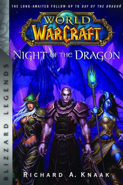 World of Warcraft: Night of the Dragon By:Knaak, Richard A. Eur:14,62 Ден2:899
