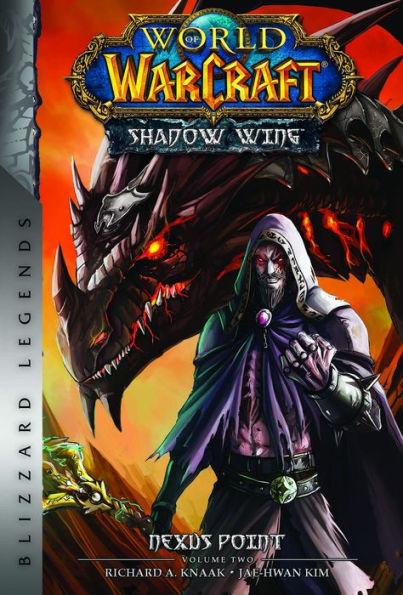 World of Warcraft: Nexus Point - the Dragons of Outland - Book Two By:Knaak, Richard A. Eur:21,12 Ден2:799