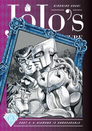 JoJo's Bizarre Adventure: Part 4--Diamond Is Unbreakable, Vol. 8 By:Araki, Hirohiko Eur:9,74 Ден2:1099