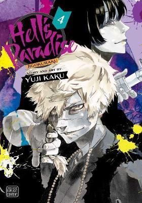Hell's Paradise: Jigokuraku, Vol. 4 By:Kaku, Yuji Eur:9,74 Ден2:799